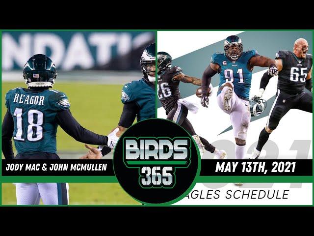 May 13th, 2021 | Jeff Skversky & Rob Maaddi | Birds 365: A Philadelphia Eagles Show