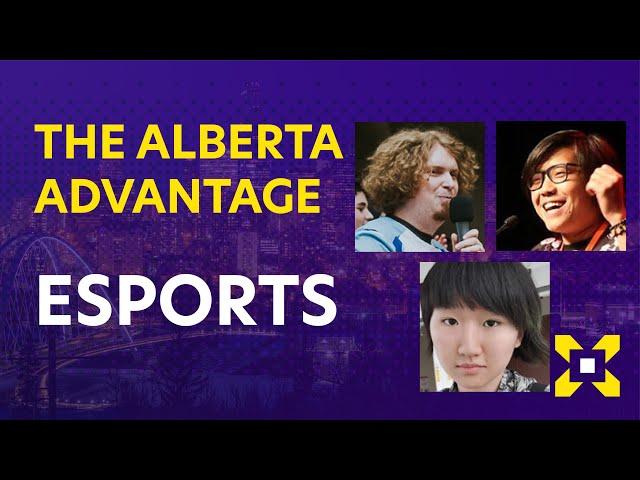 The Alberta Advantage: Esports | Edmonton Direct Presented by AESA, ESIO