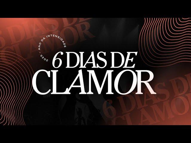 6 DIAS DE CLAMOR - DIA 03 | 09 DE JANEIRO DE 2025 | BATISTA VIDA