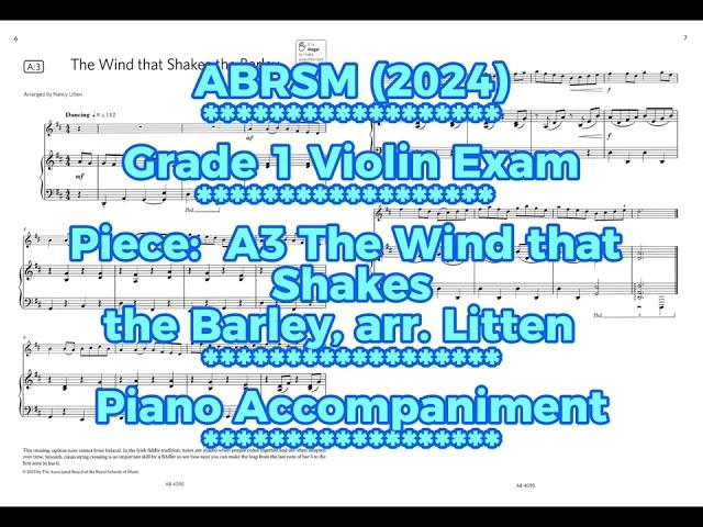 ABRSM Grade 1 Violin Exam (2024) A3 The Wind that Shakes the Barley piano part 英国皇家小提琴1级 钢琴伴奏