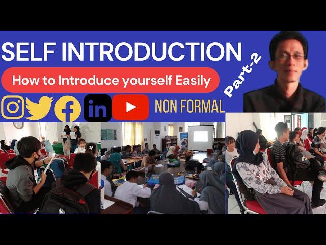 SELF INTRODUCTION PART 2 NON FORMAL ~ Bambapuang Foundation