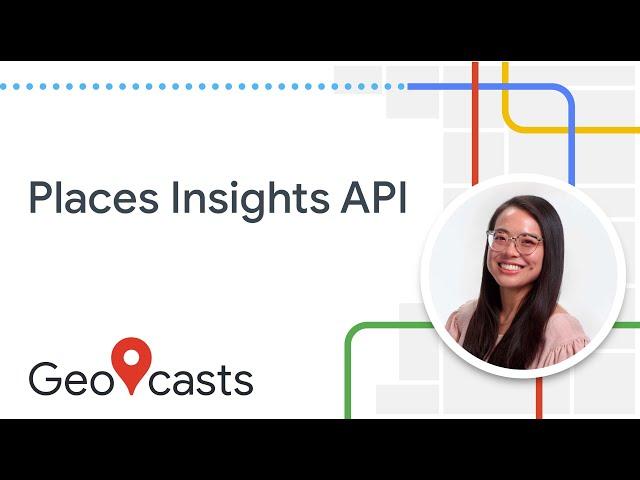 Introducing the new Places Insights API