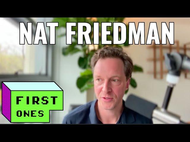 Nat Friedman | First Ones | AI Investor Nat Friedman's First Investment Was Disney Stock