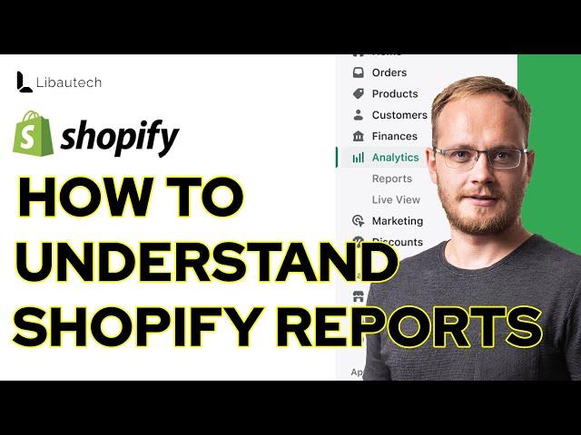 How To Understand Shopify Analytics Reports