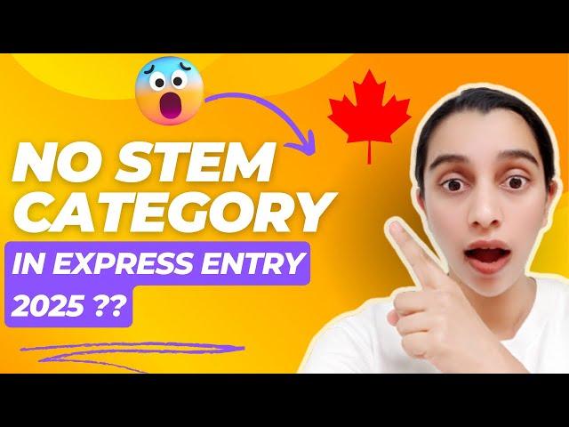 NO STEM Category in Express Entry 2025 ? | Canada PR Immigration | ZESTE IMMIGRATION 