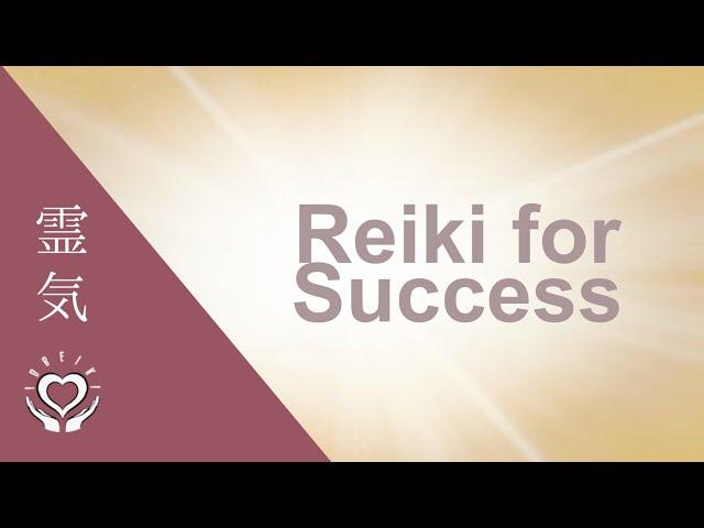 Reiki for Success | Energy Healing