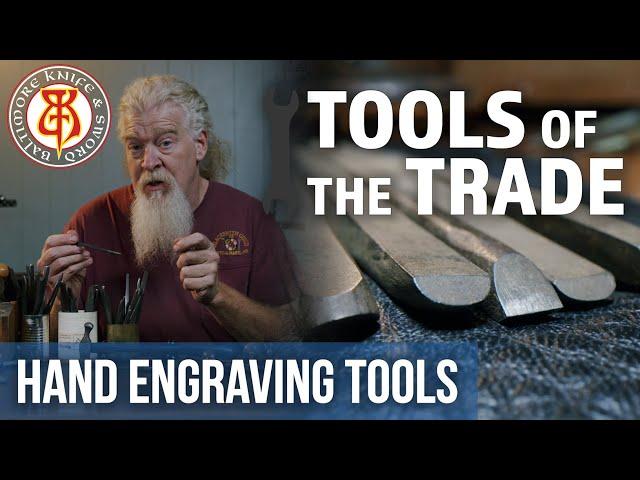 Hand Engraving Tools - Tools of the Trade