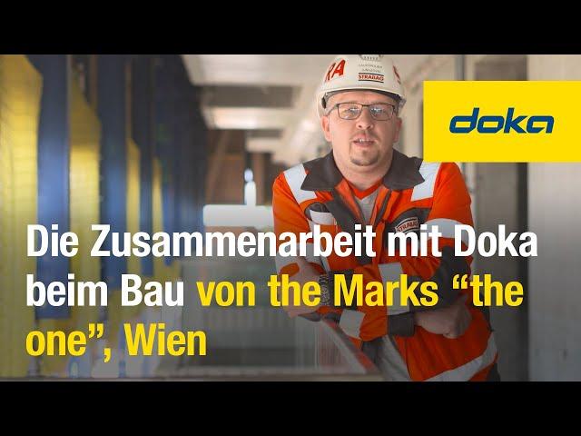 Die Zusammenarbeit mit Doka beim Bau von the Marks “the one”, Wien