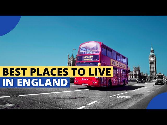 15 Best Places to Live in England