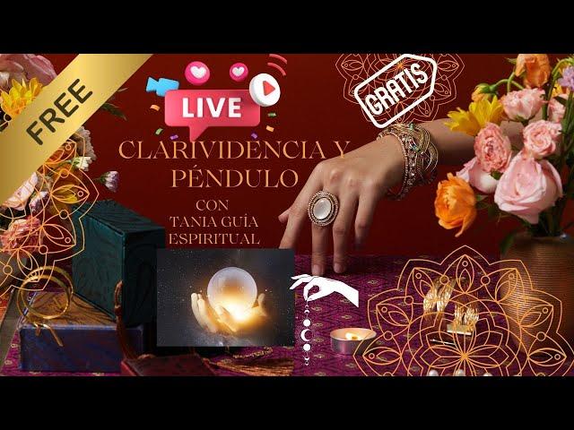  EN VIVO: Responde tu Destino con Clarividencia y Péndulo | Tania Guía Espiritual