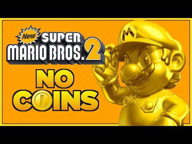 I tried beating New Super Mario Bros. 2 without touching a single COIN !