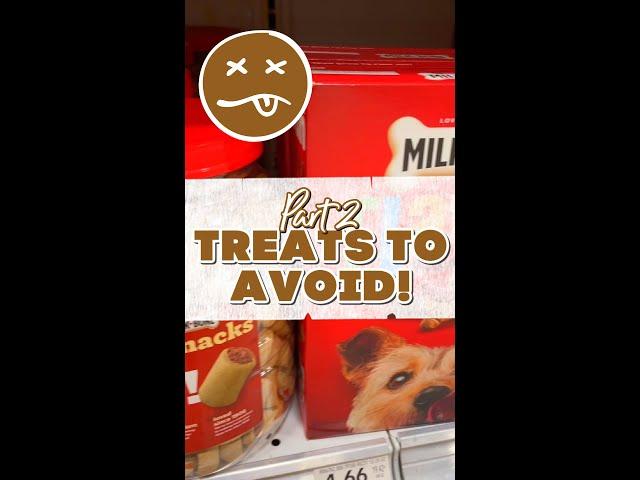 PET TREATS TO AVOID (do not feed to dogs or cats!) Part 2