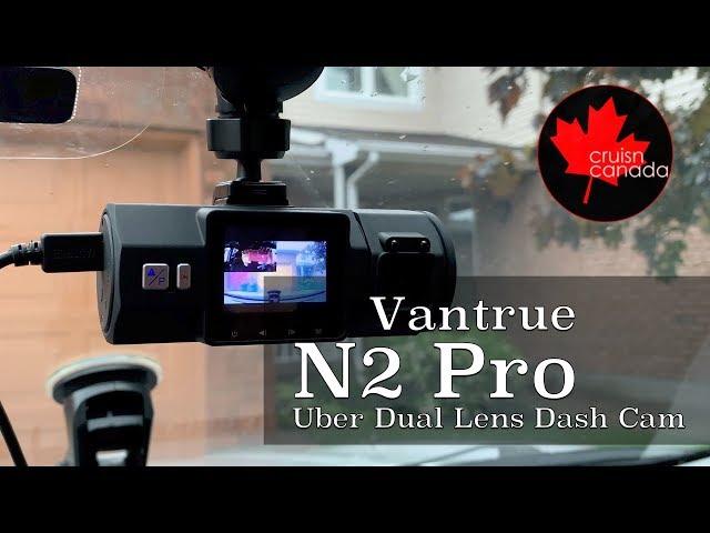 Vantrue N2 Pro Uber Dual Dash Cam | Unboxing and Day/Night Test