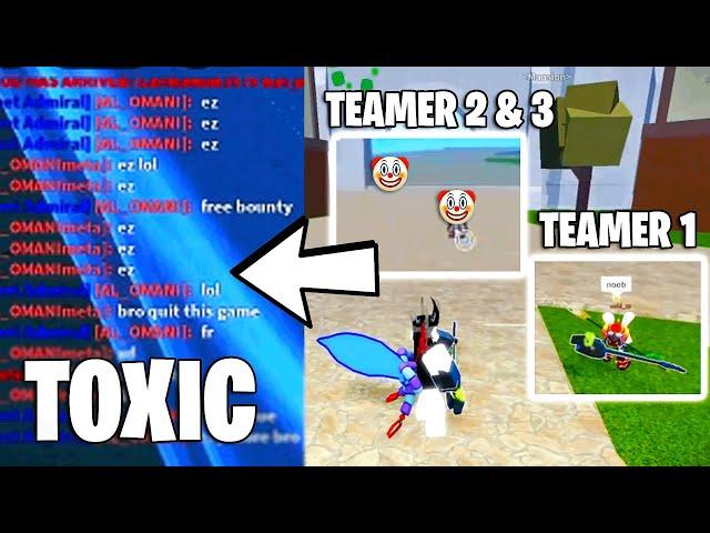 Toxic Teamers Get DESTROYED In BloxFruits