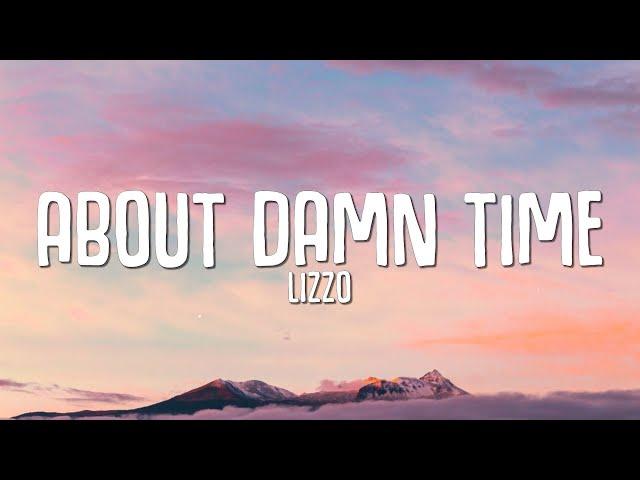 Lizzo - About Damn Time (Lyrics)