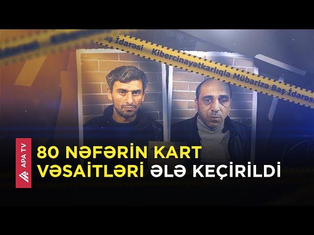 İnternet üzərindən insanların pullarını oğurlayanlar saxlanıldı – APA TV