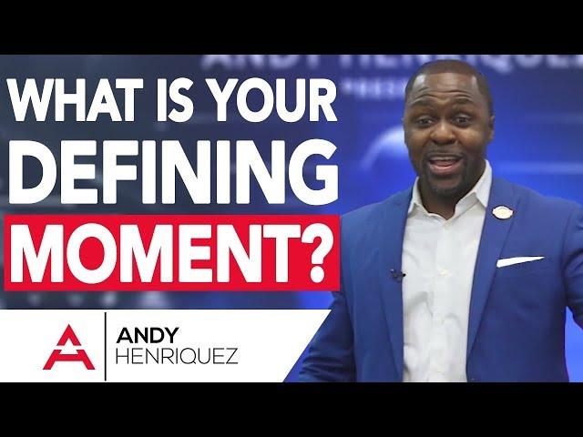 What Is Your Defining Moment? | Master Storyteller Academy  | Andy Henriquez