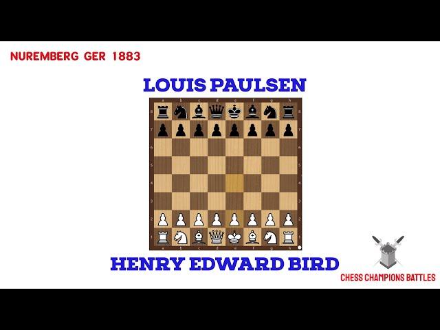 Henry Bird vs Louis Paulsen: Bird's Opening Brilliance | 1883 Chess Classic