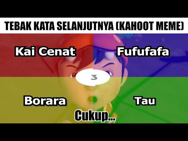 Cukup... (Tebak Kata Selanjutnya - Kahoot Meme)