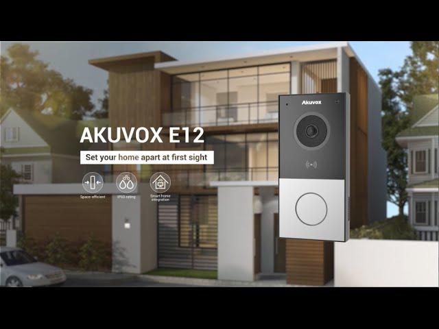 Akuvox E12: Stylish and Versatile Smart Video Door Phone that Sets Your Home Apart at First Sight