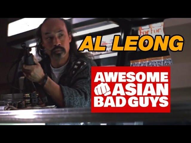 Al Leong - The Ultimate Awesome Asian Bad Guy