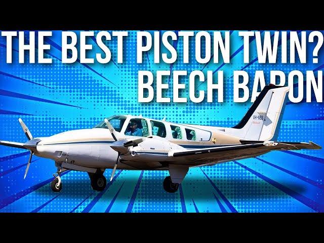 Why the Beechcraft Baron is Excellent