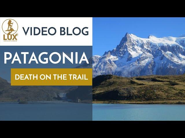 Patagonia Documentary -  Climbing Patagonia (The W Trek Torres Del Paine)