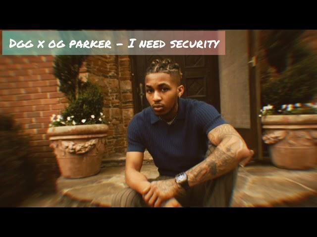 DDG x OG Parker - I need security (official video)