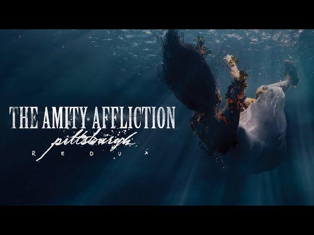 The Amity Affliction "Pittsburgh" (Redux)