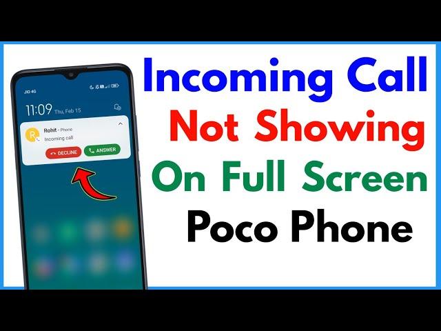 Incoming Call Not Showing Full Screen Poco M2 Pro | Call Display Not Showing Poco M2 Pro