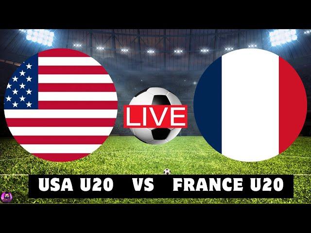 LIVE USA U20 vs France U20 | International Friendlies 2024 Live Football Match