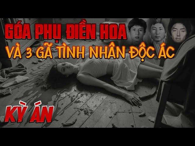 Kỳ Án Trung Quốc: Góa Phụ & 3 Gã Tình Nhân - Tội Ác Từ Hầm Rau Bí Ẩn Vén Màn