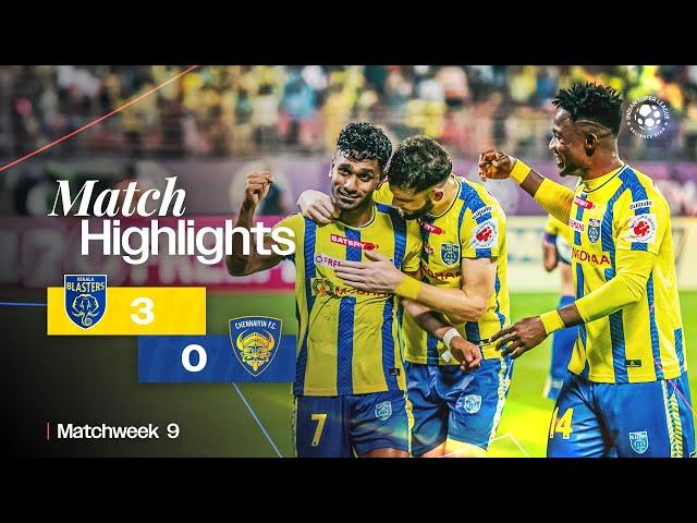 Match Highlights | Kerala Blasters FC 3-0 Chennaiyin FC | MW 9 | ISL 2024-25