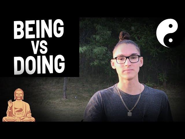 Being vs Doing