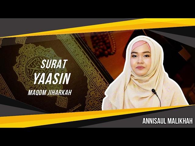 Surat Yasin Maqom Jiharkah  - ASSYIFA