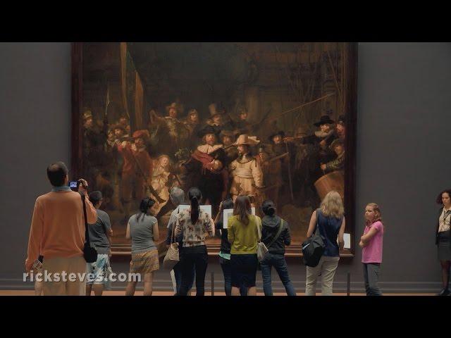 Amsterdam, Netherlands: Rijksmuseum - Rick Steves’ Europe Travel Guide - Travel Bite