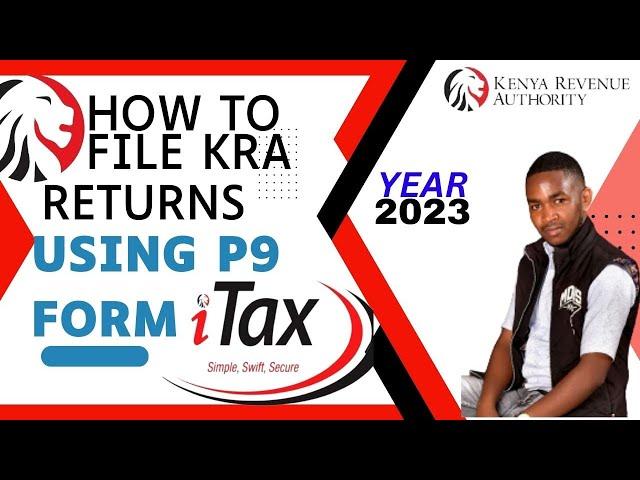 How to File KRA Income Tax Return Using P9 Form [Step-by-Step Tutorial YEAR 2023] Method 1