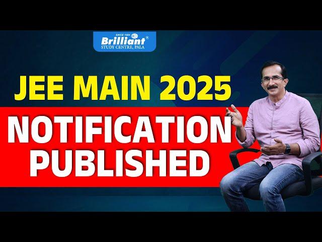 JEE Main 2025 | Notification Published !!