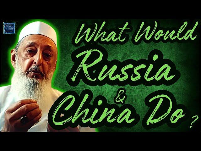 2013 : The Role Of Russia & China In Order To Change The Global Politics  ||  Seikh Imran Hosein