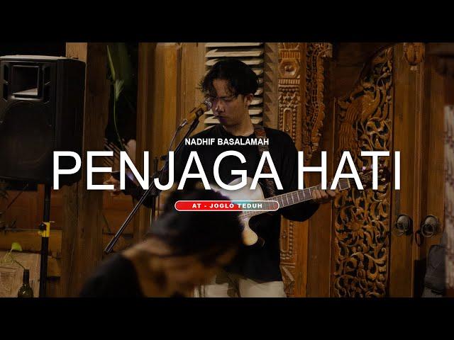 NADHIF BASALAMAH - PENJAGA HATI ( cover adit sopo )