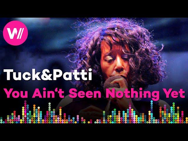 You Ain't Seen Nothing Yet - Tuck & Patti  | Bohemia Jazz Fest 2019: