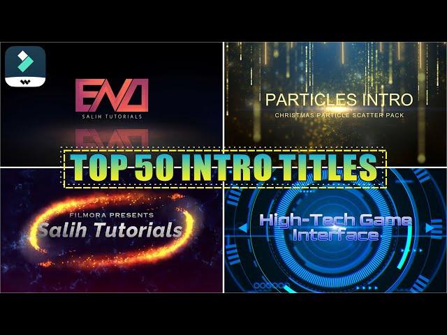 TOP 50 FREE INTRO TITLES in Filmora - Best Free Intro Titles in Filmora