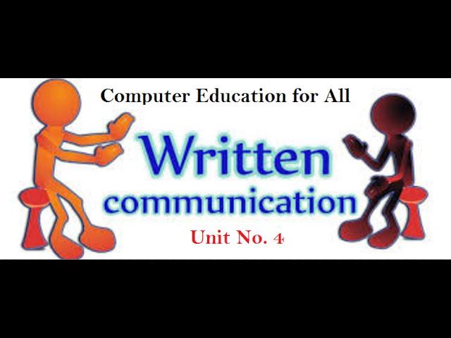 Written Communication by Computer Education for All Unit 4