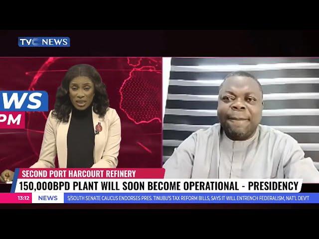 150,000 BPD Second Port Harcourt Plant Will Soon Become Operational - Presidency