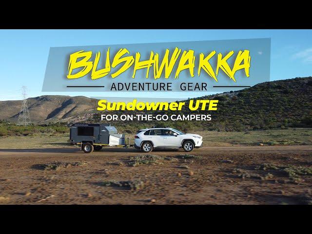 The New Bushwakka Sundowner UTE-r | 2 Sleeper Off road Camper Trailer