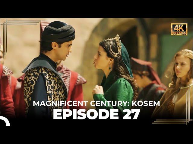 Magnificent Century: Kosem Episode 27 (English Subtitle) (4K)