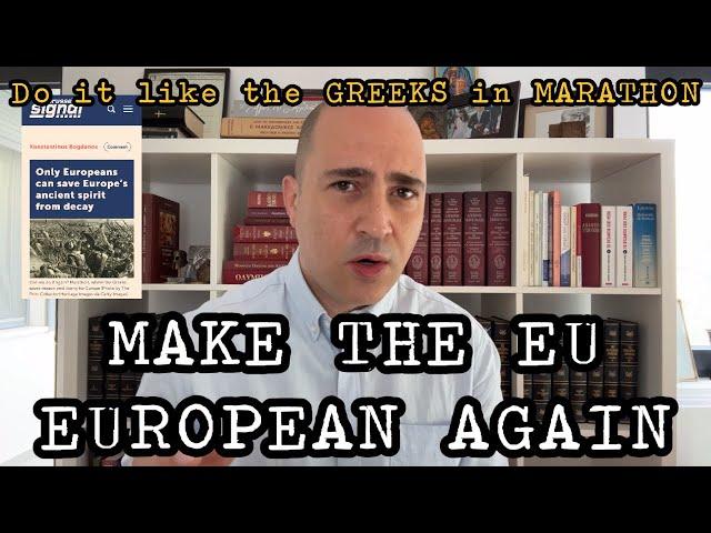 Do it like the Greeks in Marathon - On June 9th stand your ground and make the EU European again