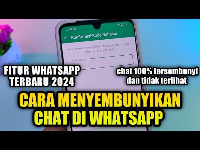 Cara Menyembunyikan Chat WhatsApp Terbaru 2024 | 100% tidak terlihat