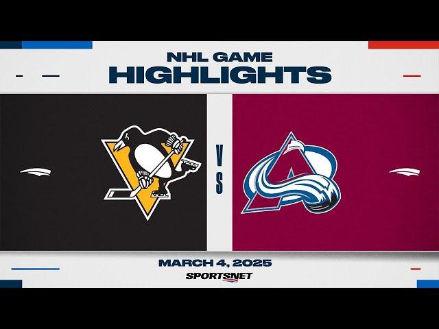 NHL Highlights | Penguins vs. Avalanche - March 4, 2025