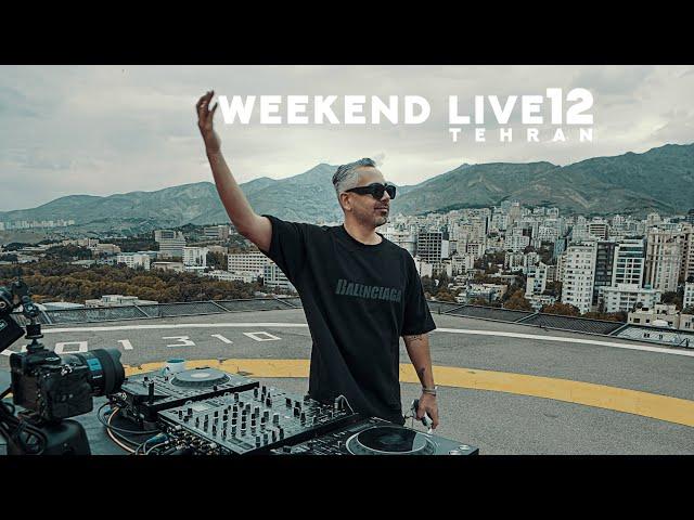 WeekEnd Live Ep 12 - Tehran